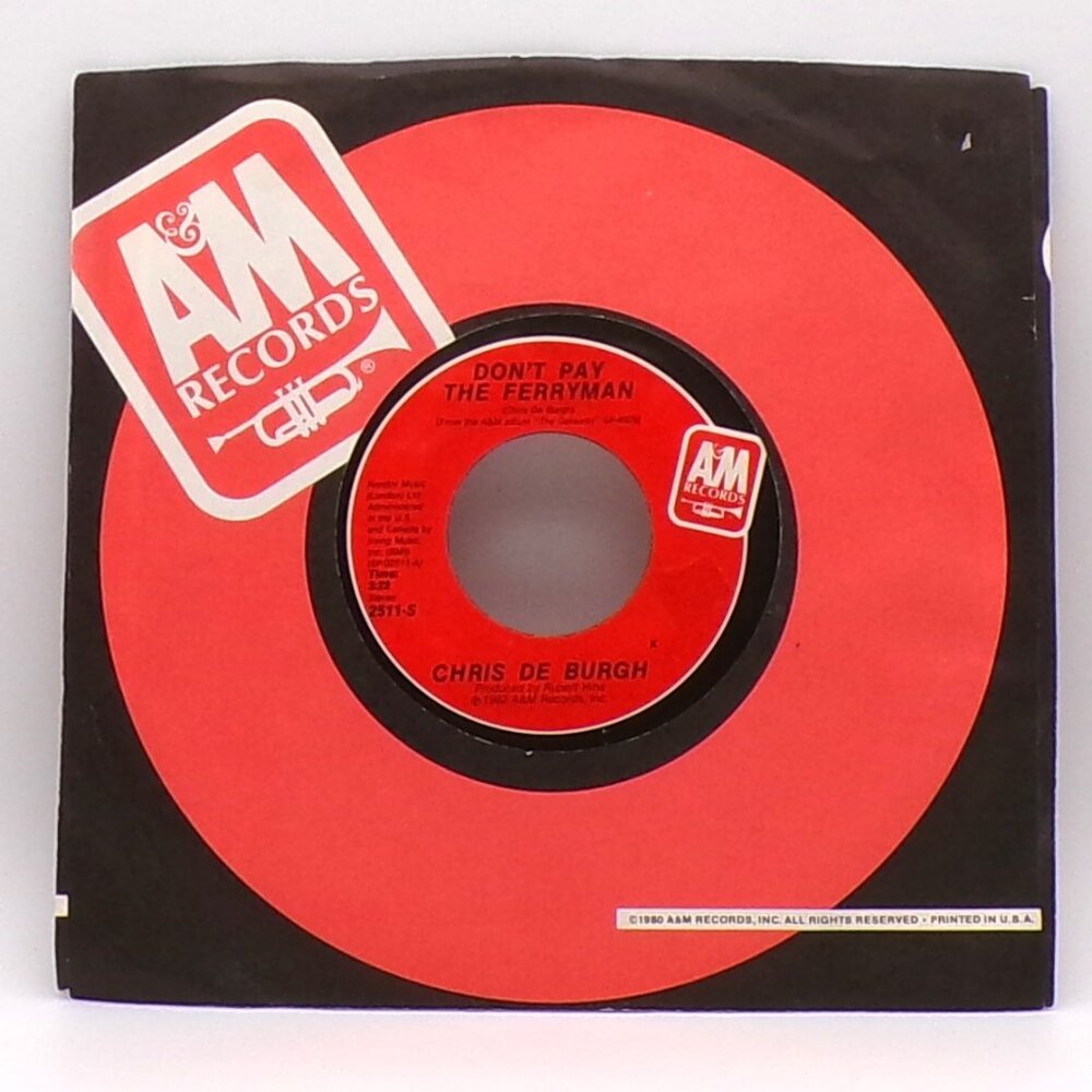 Don't Pay The Ferryman/All The Love I Have Inside by Chris De Burgh 45